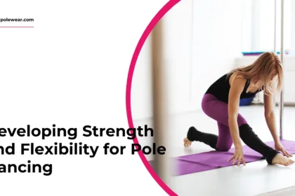 Boost Your Pole Dance Skills: Strength and Flexibility Training - queen pole wear 5 png