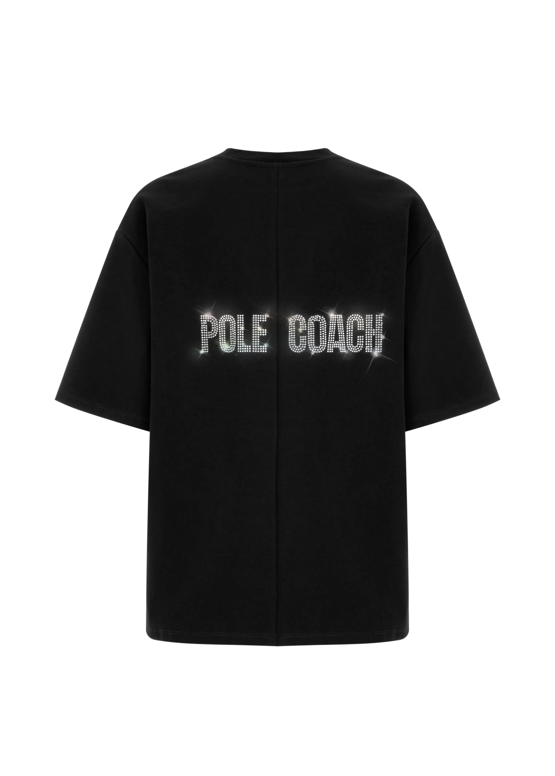 6 Back view of a black oversized T-shirt with 'POLE COACH' in sparkling rhinestones across the lower back.
